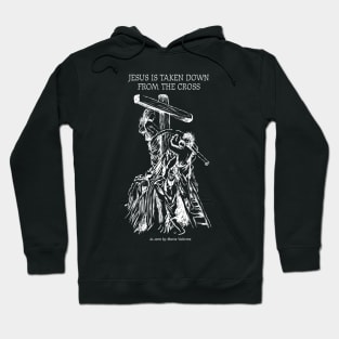 Jesus Is Taken Down From The Cross Hoodie